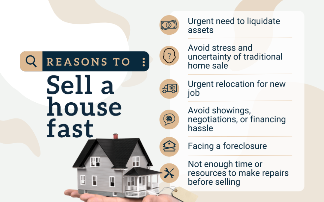 Reasons Why Someone Might Need to Sell Their House Fast