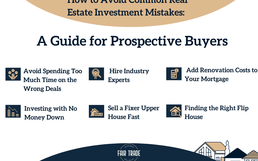 How to Avoid Common Real Estate Investment Mistakes: A Guide for Prospective Buyers